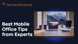 Mobile office tips 1