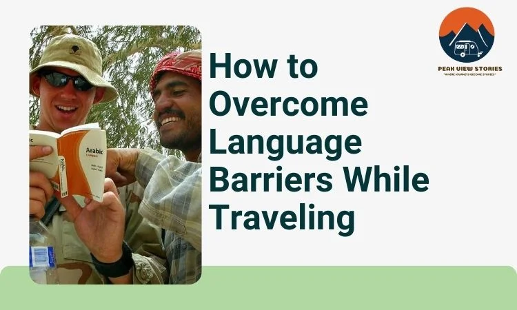 how to overcome-language barriers while traveling